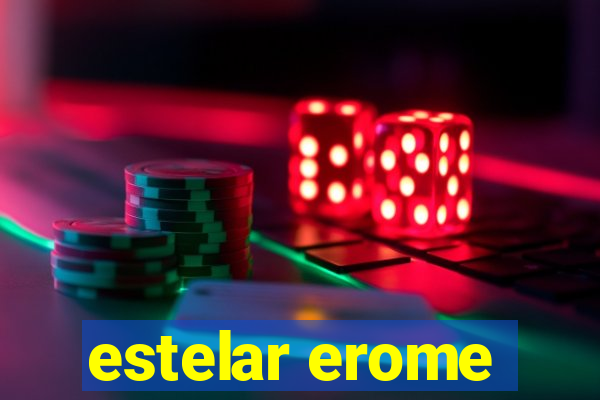 estelar erome